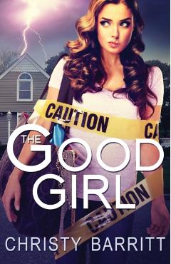 The Good Girl - Christy Barritt