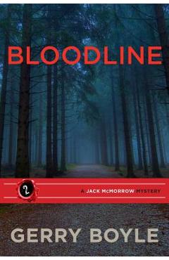 Coperta cărții 'Bloodline - Gerry Boyle'