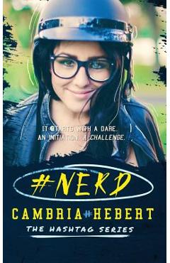 Poza produsului #Nerd - Cambria Hebert