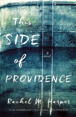 This Side of Providence - Rachel M. Harper