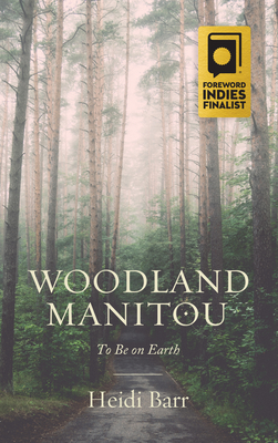 Woodland Manitou - Heidi Barr