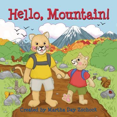 Hello, Mountain! - Martha Day Zschock