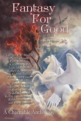 Fantasy For Good: A Charitable Anthology - Neil Gaiman