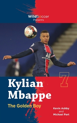 Kylian Mbappe the Golden Boy - Michael Part
