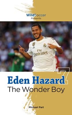 Eden Hazard the Wonder Boy - Michael Part