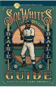 Poza produsului Sol White's Official Baseball Guide - Solomon White