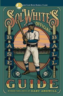 Sol White's Official Baseball Guide - Solomon White