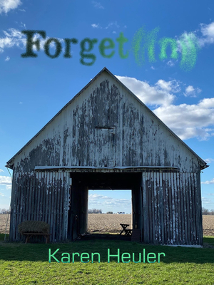 Coperta cărții 'Forgetting - Karen Heuler'