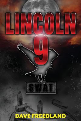 Lincoln 9: A Tale of Serial Murder - Dave Freedland