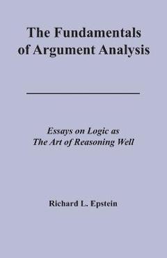 Coperta cărții 'The Fundamentals of Argument Analysis - Richard L. Epstein'