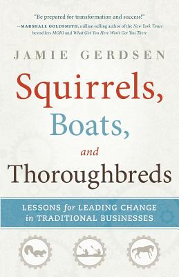 Squirrels, Boats, and Thoroughbreds - Jamie Gerdsen