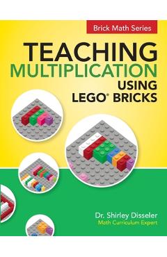 Coperta cărții 'Teaching Multiplication Using LEGO(R) Bricks - Shirley Disseler'