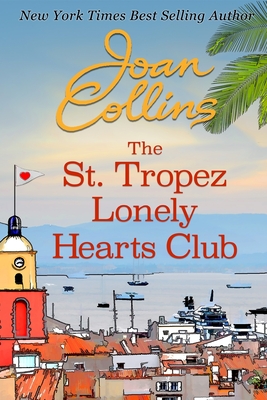 The St. Tropez Lonely Hearts Club - Joan Collins