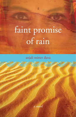 Faint Promise of Rain - Anjali Mitter Duva