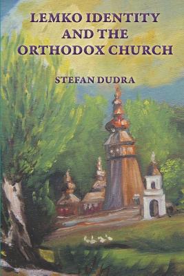 Lemko Identity and the Orthodox Church - Stefan Dudra