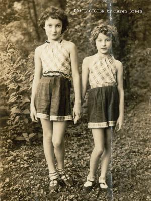Karen Green: Frail Sister - Karen Green