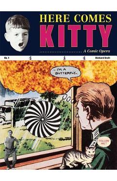 Coperta cărții 'Richard Kraft: Here Comes Kitty: A Comic Opera - Richard Kraft'
