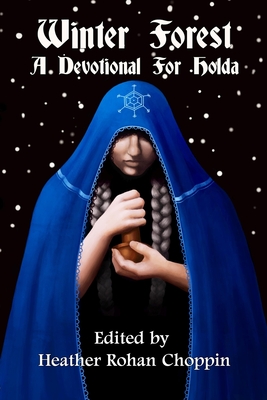 Winter Forest: A Devotional for Holda - Heather Rohan Choppin