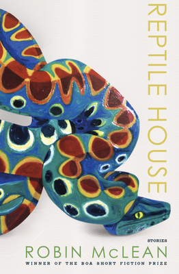Reptile House - Robin Mclean