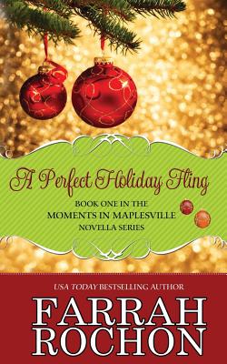 A Perfect Holiday Fling - Farrah Rochon
