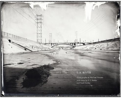 L.A. River - Michael Kolster