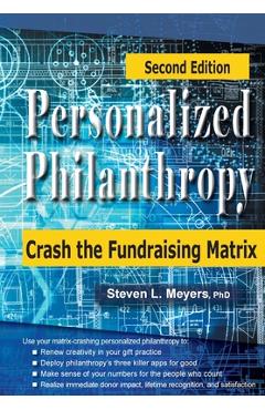 Coperta cărții 'Personalized Philanthropy: Crash the Fundraising Matrix - Steven L. Meyers'