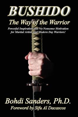 Bushido: The Way of the Warrior - Al Dacascos