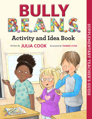 Bully Beans Activity and Idea Book - Julia Cook