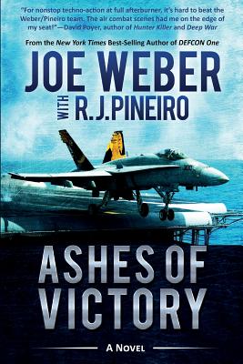 Ashes of Victory - Joe Weber