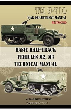 Basic Half-Track Vehicles M2, M3 Technical Manual - War Department