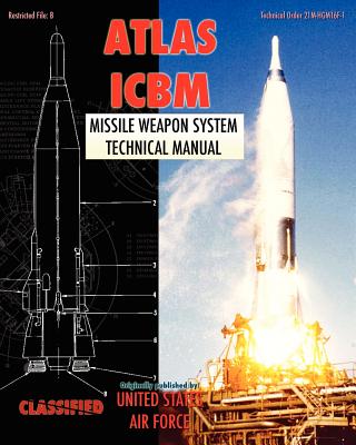 Atlas ICBM Missile Weapon System Technical Manual - United States Air Force