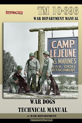 TM 10-396 War Dogs Technical Manual - War Department