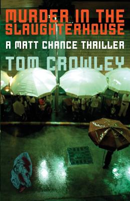 Murder in the Slaughterhouse - Tom Crowley