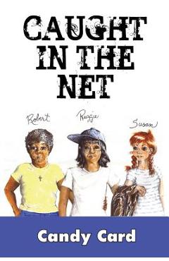 Coperta cărții 'Caught in the Net - Candy Card'
