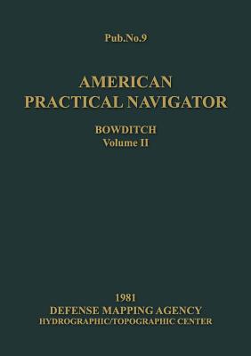 American Practical Navigator Volume 2 1981 Edition - Nathaniel Bowditch