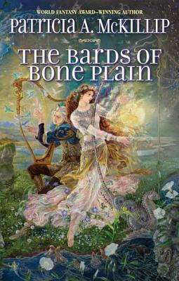 The Bards of Bone Plain - Patricia A. Mckillip
