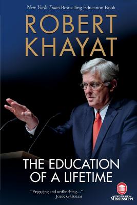 The Education of a Lifetime - Robert Khayat