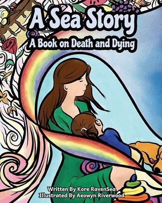 A Sea Story - Kore Ravensea