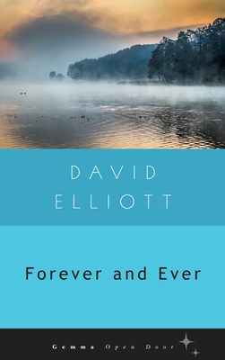 Forever and Ever - David Elliott