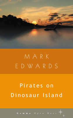 Pirates on Dinosaur Island - Mark Edwards