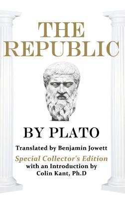 Plato's the Republic: Special Collector's Edition - Plato