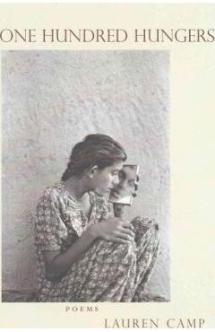 Coperta cărții 'One Hundred Hungers - Lauren Camp'