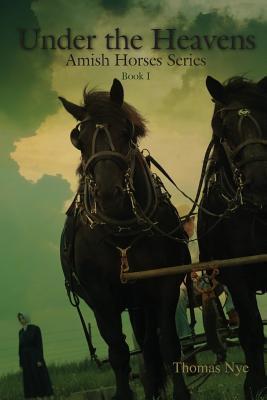 Under the Heavens - Thomas Nye