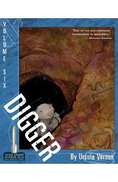 Poza produsului Digger: Volume 6 - Ursula Vernon