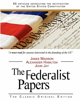 The Federalist Papers - James Madison