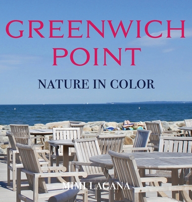 Greenwich Point Nature In Color - Mimi Lagana