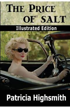 Coperta cărții 'The Price of Salt (Illustrated Edition) - Patricia Highsmith'