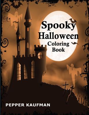 Spooky Halloween Coloring Book - Pepper Kaufman