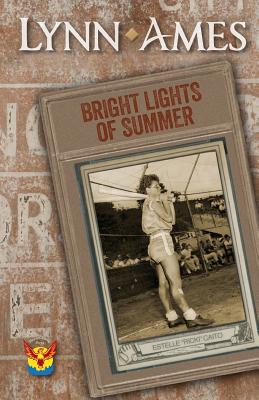 Bright Lights of Summer - Lynn Ames