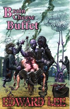 Brain Cheese Buffet - Edward Lee
